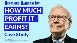 How much Berkshire Hathaway Earns | Berkshire Hathaway Case Study
