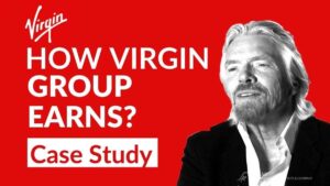 How Virgin Group Started |  Virgin Group Case Study 