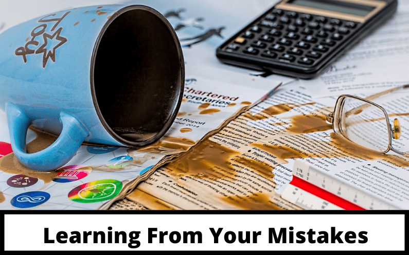 Learning From Your Mistakes - Ultimate Guide